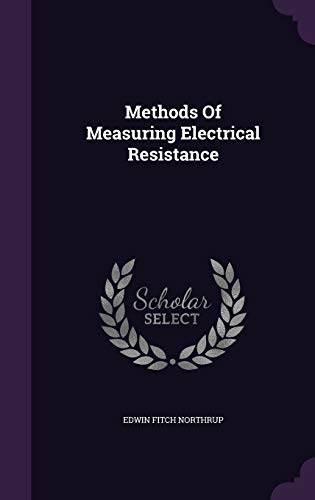 Methods Of Measuring Electrical Resistance 1342538625 Book Cover