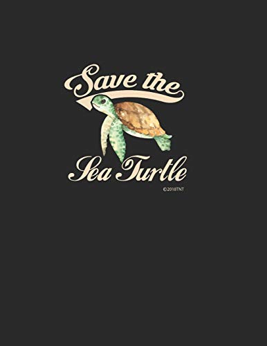 Save the Sea Turtle Weekly Planner: 2020 Year Day Planner Calendar- Passion/Goal Organizer - Dated Agenda Book - Weekly Planner - Environmental Save the Sea Turtles