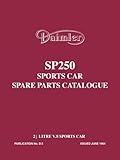 Daimler SP250 Sports Car Spare Parts Catalogue: Publication Number D.5