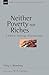 Neither Poverty nor Riches: A Biblical Theology of Possessions (New Studies in Biblical Theology)