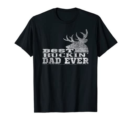 Best Buckin' Dad Ever - Camiseta de estilo vintage Camiseta