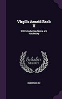 Virgil's Aeneid Book II: With Introduction, Notes, and Vocabulary 1341882055 Book Cover