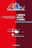  Limes. Rivista italiana di geopolitica. L\' America ingolfa il mondo (2026) (Vol. 2)