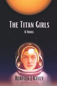 Paperback The Titan Girls: A Novel Book