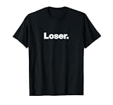 The Socially Awkward Shop Loser T-Shirt - Unisex-Adults, Black, Short Sleeve, Small, Classic Fit, Crew Collar, Modern, Fun, All Seasons