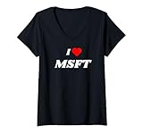 Womens I love MSFT - stock ticker gifts V-Neck T-Shirt