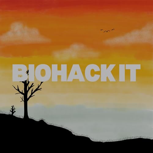 Biohack It cover art