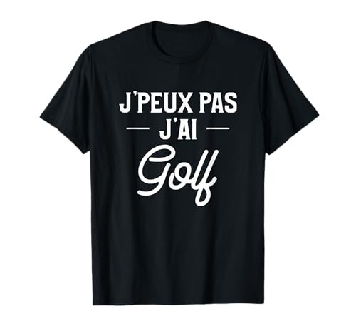 Tengo una idea de regalo de golf para un golfista Camiseta