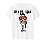 Ist nicht jederzeit Happy Hour T-Shirt