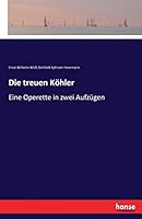 Die Treuen Kohler 3743456176 Book Cover