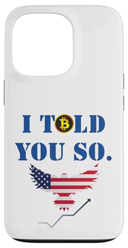 Camiseta divertida de comerciante de criptomonedas I Told You So Bitcoin Carcasa para iPhone 13 Pro