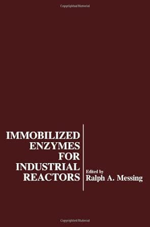 Immobilized Enzymes for Industrial Reactors book cover