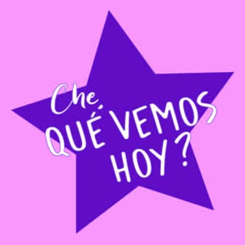 Che, qu&eacute; vemos hoy? cover art