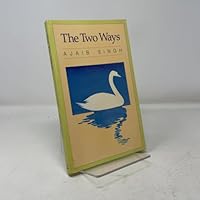 The Two Ways: A Commentary on the Gauri Vars of Guru Ramadas 0891420452 Book Cover