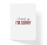 Funny Adult Humor Sorry Apology Card - I Fu!ked Up I'm Sorry - 5