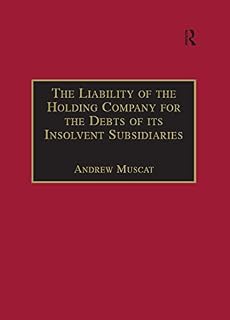 The Liability of the Holding Company for the Debts of its Insolvent Subsidiaries
