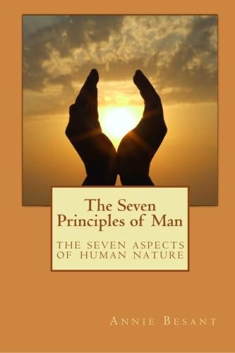 The Seven Principles of Man: The Seven Aspects ... 1557426902 Book Cover