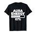 Aura Energy At 67 Six Seven Funny Gen Alpha Slang Meme Relax T-Shirt