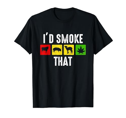 I'd Smoke That Shirt Funny Weed Marijuana Meat BBQ Smoker T-Shirt, Men, Black, XX-Large