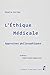 L'éthique médicale: Approches philosophiques