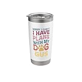 Dog Name Gus Personalised Gift Busy With My Dog Gus Stainless Steel Insulated Tumbler