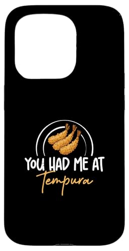 You Had Me At Tempura ��������V�Ղ� ���[���A ���{�H�t�@�� �X�}�z�P�[�X iPhone 15 Pro �p
