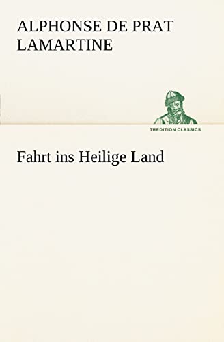 Fahrt Ins Heilige Land (German Edition)