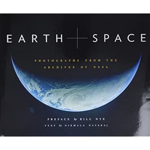 Earth and Space: Photographs from the Archives of NASA Cover