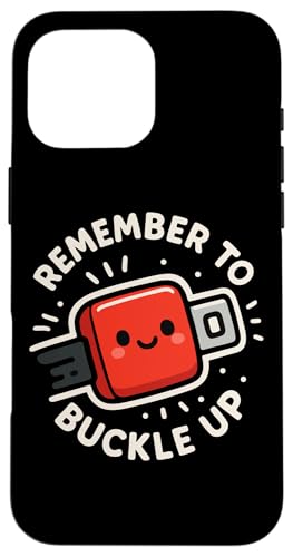 uRemember to Buckle UpvʔV[gxgLN^[ X}zP[X iPhone 16 Pro Max p