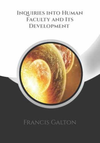 Inquiries into Human Faculty and Its Development + Note Pages