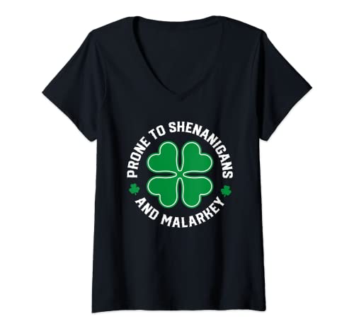 Womens Prone to Shenanigans and Malarkey Shamrock St Patricks Day V-Neck T-Shirt