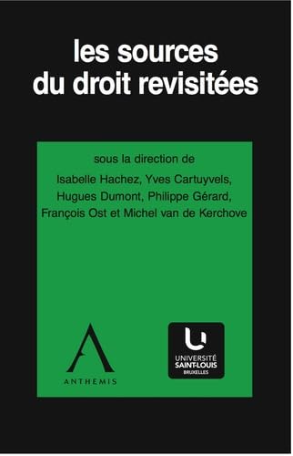 Preisvergleich Produktbild Les sources du droit revisitées - volume 3: Normativités concurrentes