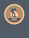 roller skates vintage  Skate: Retro Vintage Skateboard Notizbuch A4 Liniert 108 Seiten Notizheft - Geschenk für Skater & Skateboarder