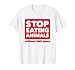 T-shirt anti-végan avec inscription « Stop Eating Animals Without BBQ Sauce » T-Shirt
