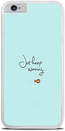 Popular Just Keep Swimming Quote White Hardshell Case for iPhone 6 (4.7)