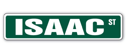 Isaac Street Sign Childrens Name Room Sign | Indoor/Outdoor |