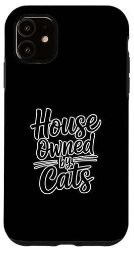 House Owned By Cats �X�}�z�P�[�X iPhone 11 �p