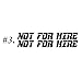 Not for Hire Decal-2pic x 22''x3''-Car Truck Trailer Vinyl Decals Sticker-Custom Design-Custom Color-Made in USA