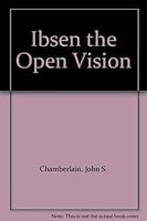 Ibsen the Open Vision 0485120445 Book Cover