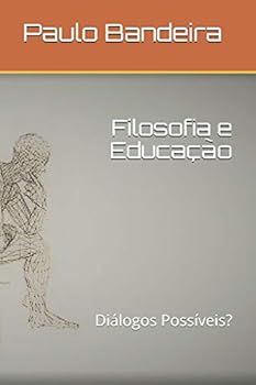 Paperback Filosofia e Educação: Diálogos Possíveis? [Portuguese] Book