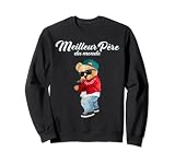 Meilleur père du monde rappeur musicien chanteur Sweatshirt