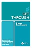 Get Through Trauma Examinations