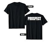 Print On Back of Shirt Motorcycle Biker Prospect T-Shirt