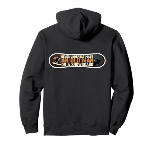 Never Underestimate An Old Man On A �X�m�[�{�[�h �p�[�J�[