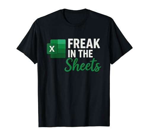 Freak In The Sheets Accountant Funny Spreadsheet Excel T�V���c