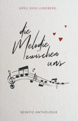 Preisvergleich Produktbild Die Melodie zwischen uns
