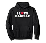 Joli nom Darelle personnalisé I Love Darelle I Heart Darelle assorti pour couple de petite amie et petit ami Darelle avec symbole de cœur/signe d'amour Design personnalisé fait un cadeau parfait pour elle pour lui pour montrer votre soutien ou votre amour à toute personne nommée Darelle