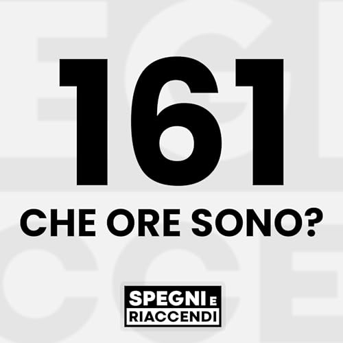 161: che ore sono? Storia di un numero che resiste al tempo copertina