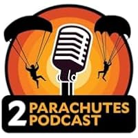 2 Parachutes Podcast