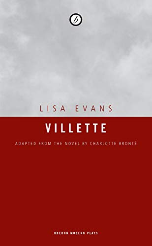 Villette (Oberon Modern Plays)